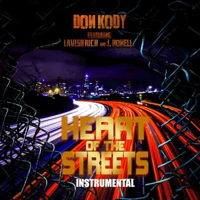 Don Kody Heart Of The Streets (feat. Lavish Rich & J. Howell) [Instrumental]