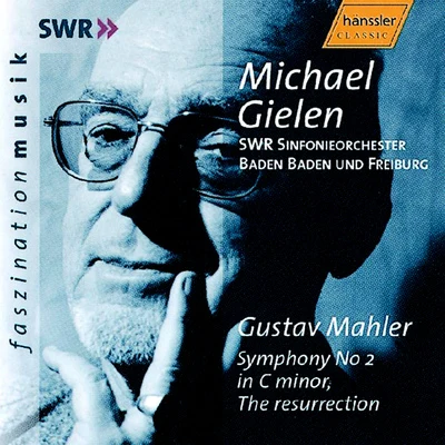 Michael Gielen MAHLER: Symphony No.2 in C MinorSCHOENBERG: Kol Nidre, Op. 39KURTAG: Stele, Op. 33