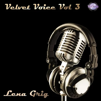 Lena Grig Velvet Voice VOL.III