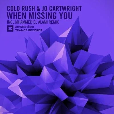 Jo Cartwright/Cold Rush When Missing You