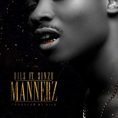 Bils/Sinzu Mannerz (feat. Sinzu)