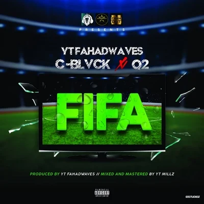 YTFAHADWAVES/C Blvck/Q2 FIFA