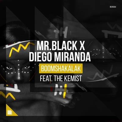 Mr. Black/Diego Miranda Boomshakalak