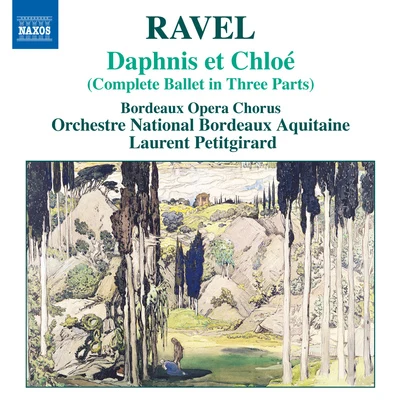 Laurent Petitgirard RAVEL: Daphnis and Chloe