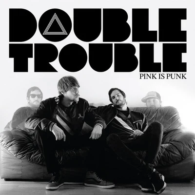 Pink Is Punk Double Trouble