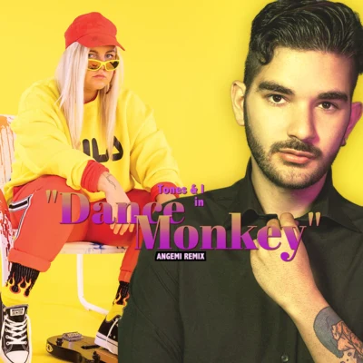 ANGEMI Dance Monkey (ANGEMI Remix)