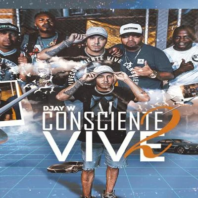 DJay W Consciente Vive 2