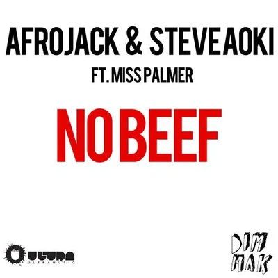 Afrojack/Miss Palmer/Steve Aoki No Beef