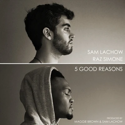 Sam Lachow/Raz Simone 5 Good Reasons EP