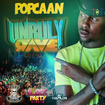 Popcaan Unruly Rave