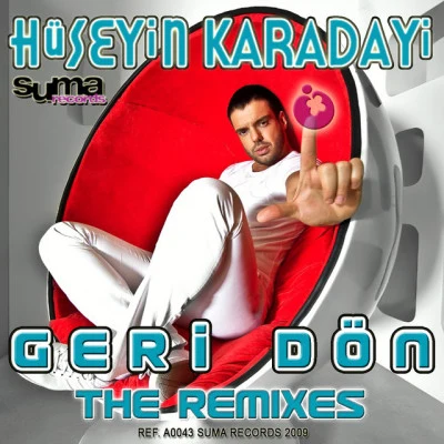 Hüseyin Karadayı Geri Don (The Remixes)