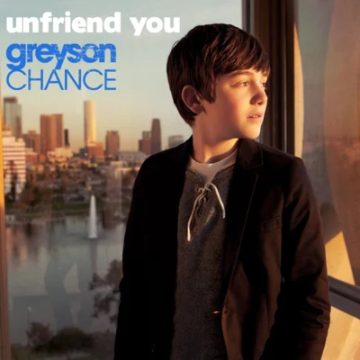 Greyson Chance Unfriend You