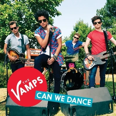 The Vamps Can We Dance