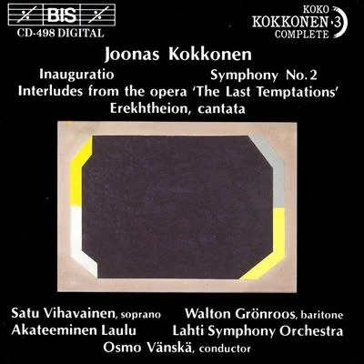 Lahti Symphony Orchestra KOKKONEN: Complete Kokkonen Edition, Vol. 3