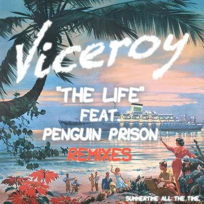 Viceroy The Life (Remixes)