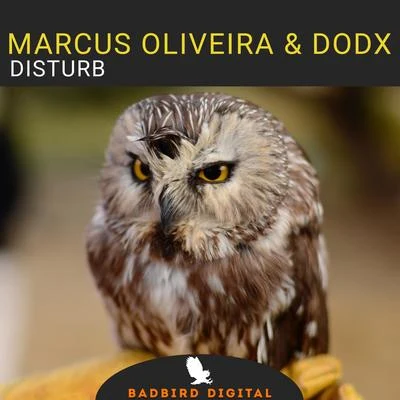 Dodx/Marcus Oliveira Disturb