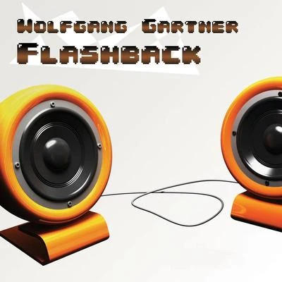 Wolfgang Gartner Flashback