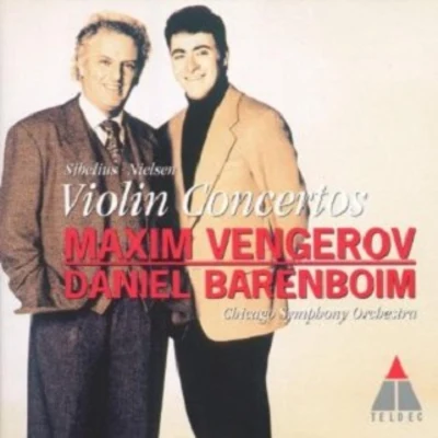 Maxim Vengerov Jean SibeliusCarl Nielsen: Violin Concertos - Maxim VengerovChicago Symphony OrchestraDanie