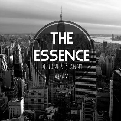 Deftone/Stanny Abram The Essence