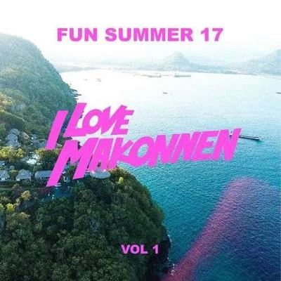 iLoveMakonnen Fun Summer Vol. 1