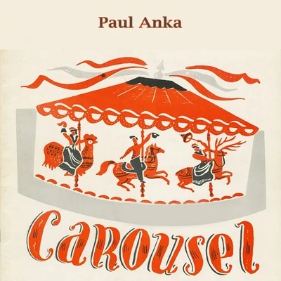 Paul Anka Carousel