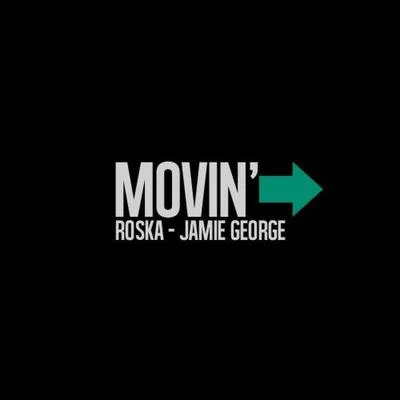 Jamie George/Roska Movin