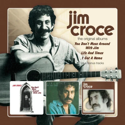 Jim Croce The Original Albums...Plus