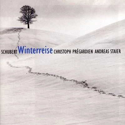 Andreas Staier/Christoph Prégardien Schubert - Winterreise