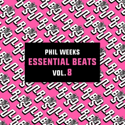 Phil Weeks Essential Beats, Vol. 8