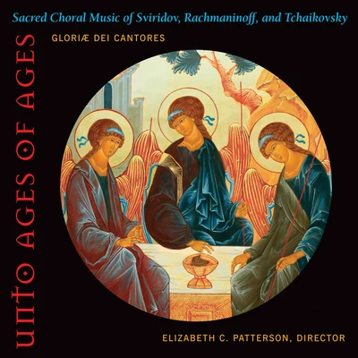 Elizabeth C. Patterson/Unknown Artist/Bible/Gloriæ Dei Cantores/John Chrysostom Unto Ages of Ages