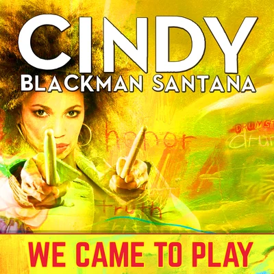 John McLaughlin/Cindy Blackman Santana We Came to Play