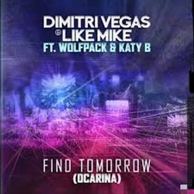 Dimitri Vegas Find Tomorrow