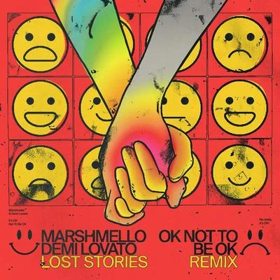 Marshmello/Demi Lovato/Lost Stories OK Not To Be OK (Lost Stories Remix)