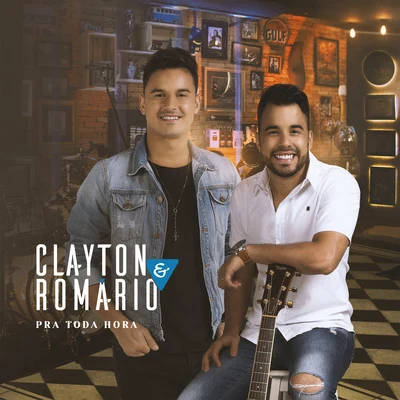 Clayton & Romário Pra Toda Hora