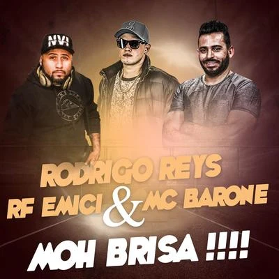 MC Barone Moh brisa