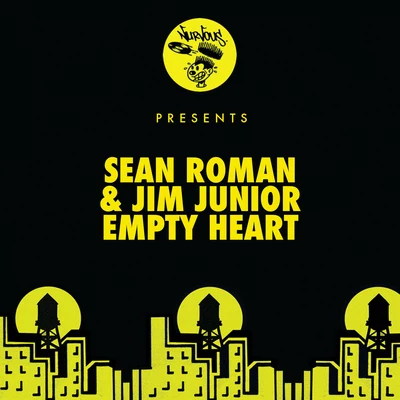 Sean Roman/Jim Junior Empty Heart