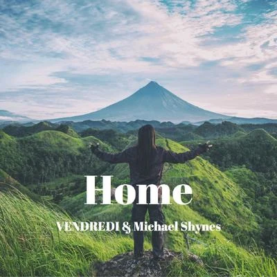 VENDREDI/Michael Shynes Home