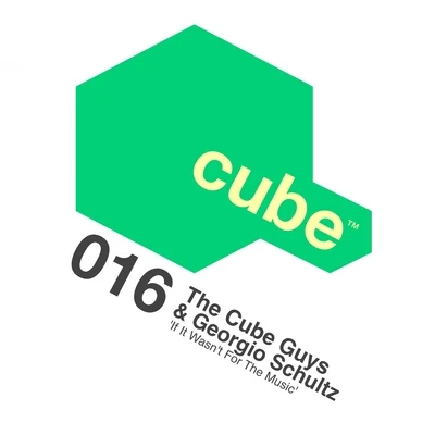 The Cube Guys If it WasnT for the Music