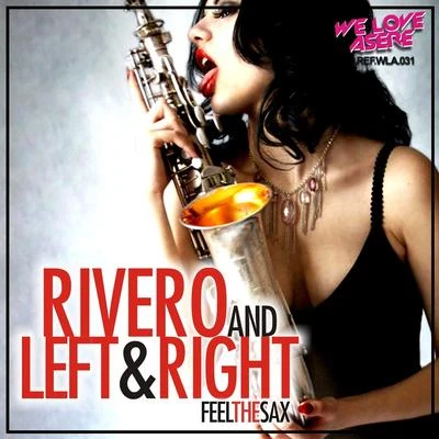 Rivero Feel the Sax