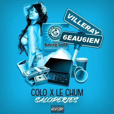 Colo/Le Chum Saloperies (feat. Le Chum)