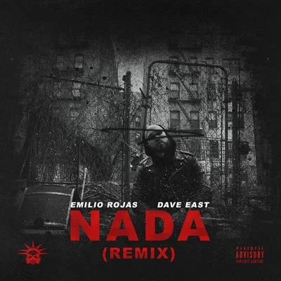 Dave East/Emilio Rojas Nada (Remix)