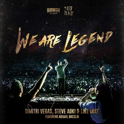 Abigail Breslin/Steve Aoki/Dimitri Vegas &amp; Like Mike We Are Legend