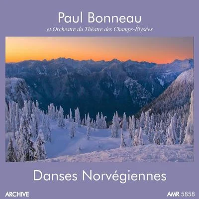 Paul Bonneau Danses Norvegiennes