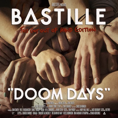 Bastille Doom Days (This Got Out Of Hand Edition)