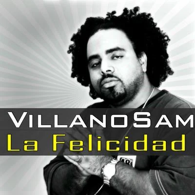 Villanosam La Felicidad-Single