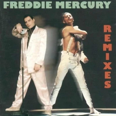 Freddie Mercury Remixes