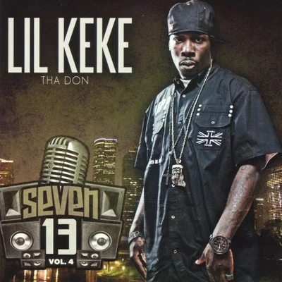 Lil Keke Seven 13 Vol. 4