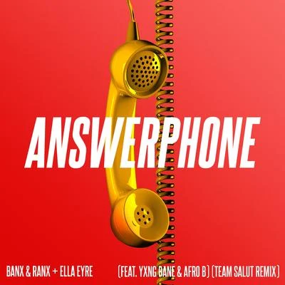 Banx & Ranx Answerphone (Team Salut Remix)