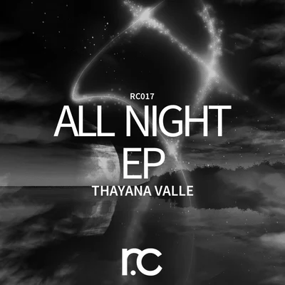 Thayana Valle All Night