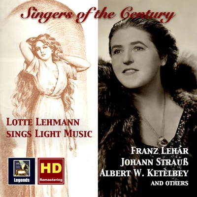 Lotte Lehmann SINGERS OF THE CENTURY - Lotte Lehmann sings Light Music